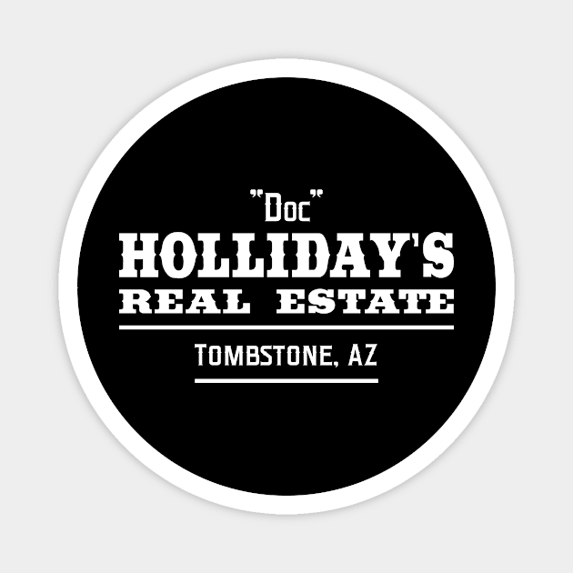 Doc Holliday's Real Estate Magnet by robotrobotROBOT